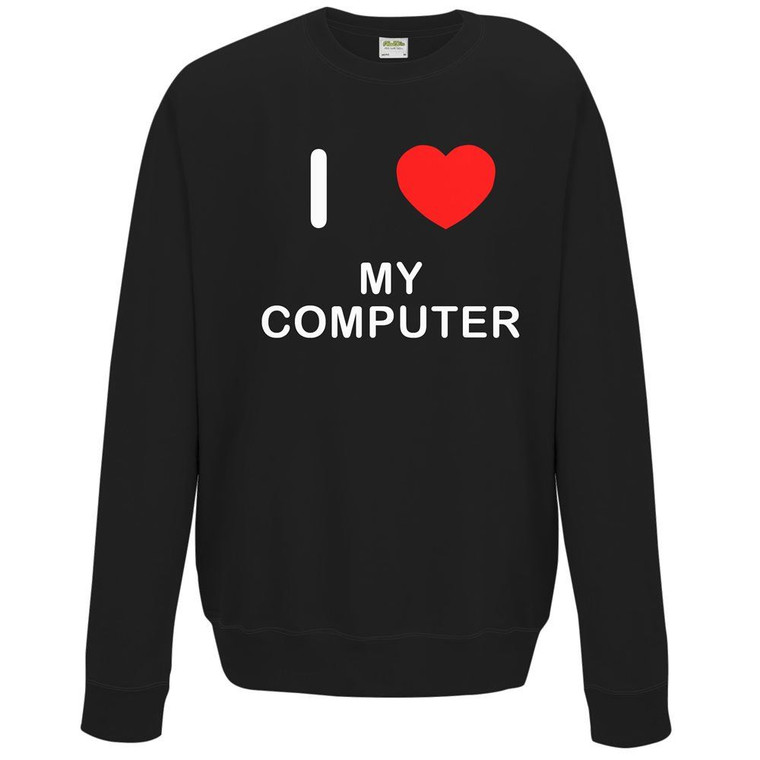 I Love My Computer - Sweater
