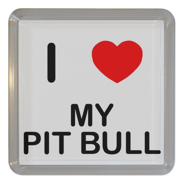 I Love My Pit Bull - Plastic Tea Coaster / Beer Mat