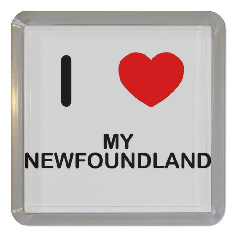 I Love My Newfoundland - Plastic Tea Coaster / Beer Mat