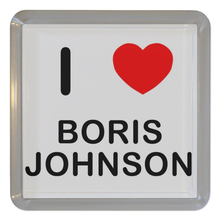 I love Boris Johnson - Plastic Tea Coaster / Beer Mat