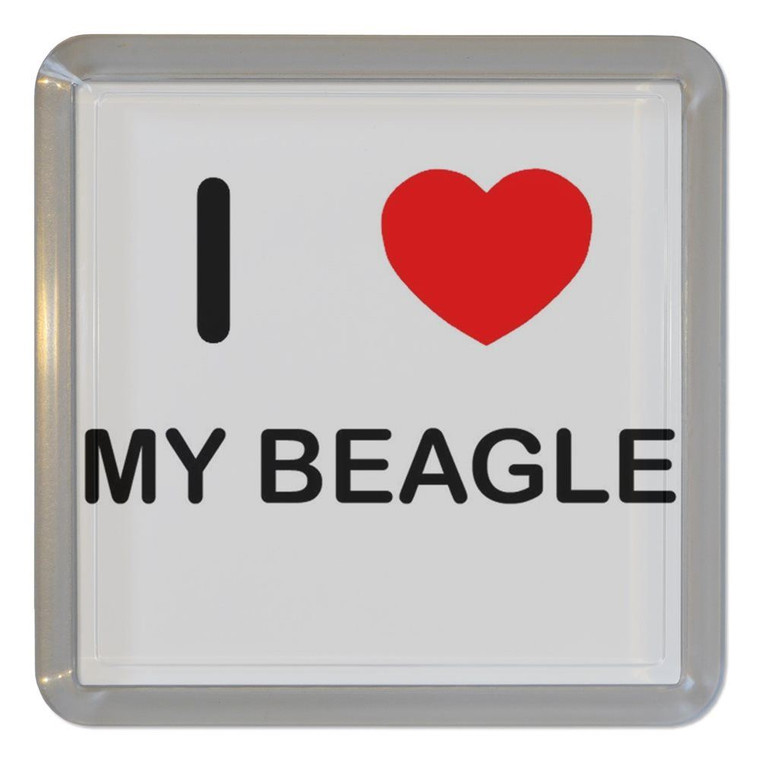 I Love My Beagle - Plastic Tea Coaster / Beer Mat