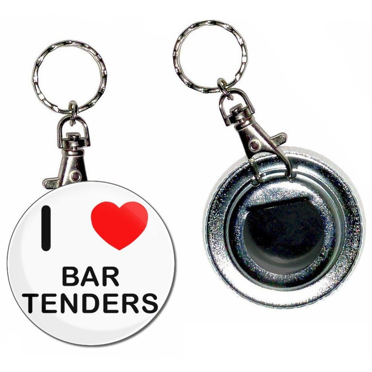 I Love Bar Tenders - 55mm Button Badge Bottle Opener