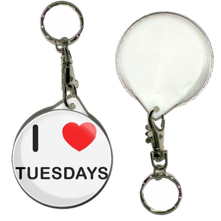 I Love Tuesdays - 55mm Button Badge Key Ring