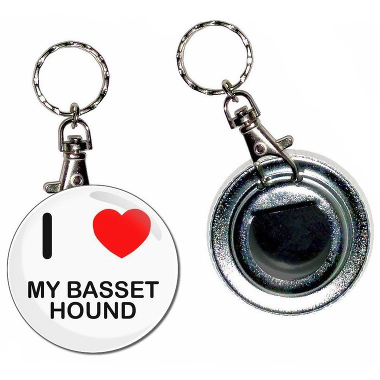 I Love My Basset Hound - 55mm Button Badge Bottle Opener