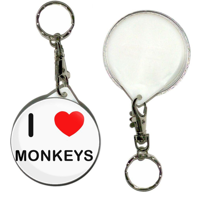 I Love Monkeys - 55mm Button Badge Key Ring