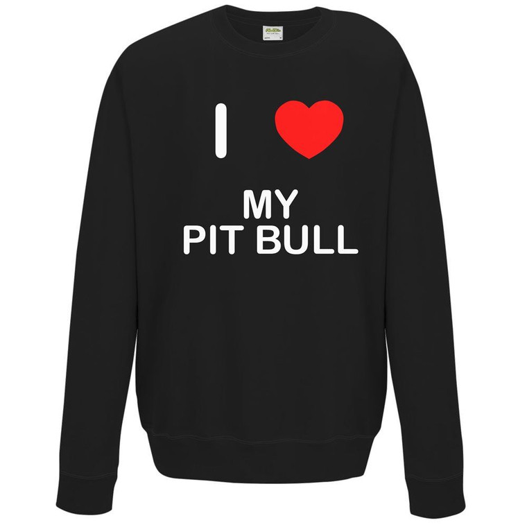 I Love My Pit Bull - Sweater