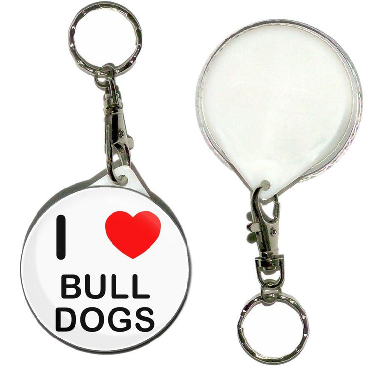 I Love Bull Dogs - 55mm Button Badge Key Ring