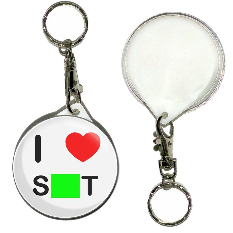 I Love Shit - 55mm Button Badge Key Ring
