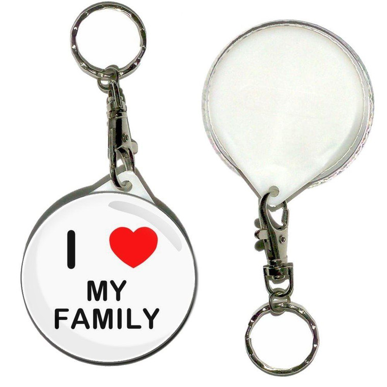 I love My Family - 55mm Button Badge Key Ring