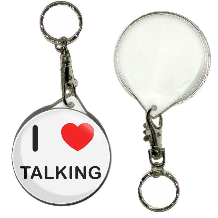I Love Talking - 55mm Button Badge Key Ring