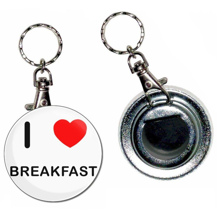 I Love Breakfast - 55mm Button Badge Bottle Opener