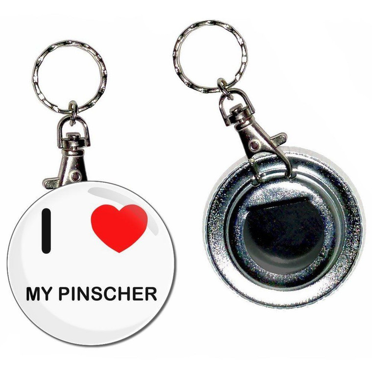 I Love My Pinscher - 55mm Button Badge Bottle Opener