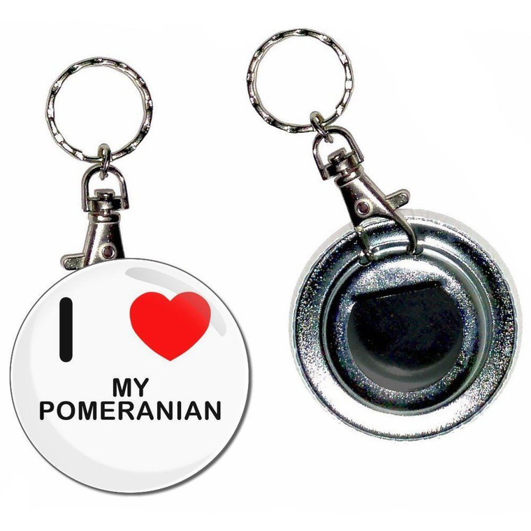 I Love My Pomeranian - 55mm Button Badge Bottle Opener