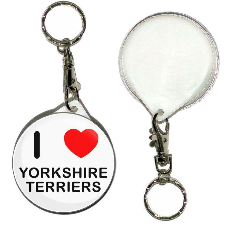 I Love Yorkshire Terriers - 55mm Button Badge Key Ring