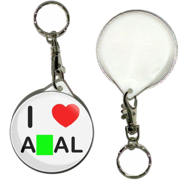 I Love Anal - 55mm Button Badge Key Ring