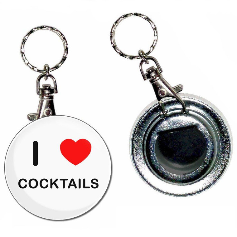 I Love Cocktails - 55mm Button Badge Bottle Opener