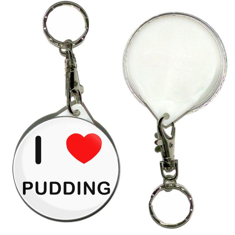 I Love Pudding - 55mm Button Badge Key Ring I Love Pudding - 55mm Button Badge Key Ring