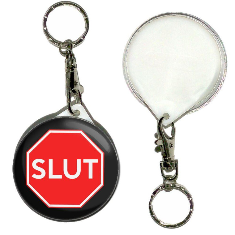 Slut Stop Sign - 55mm Button Badge Key Ring