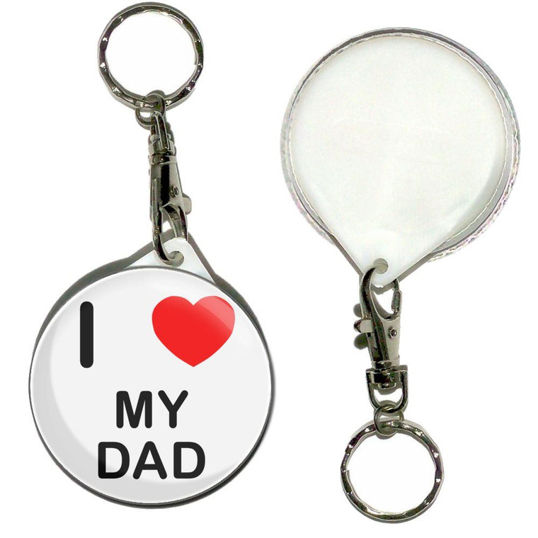 I Love My Dad - 55mm Button Badge Key Ring