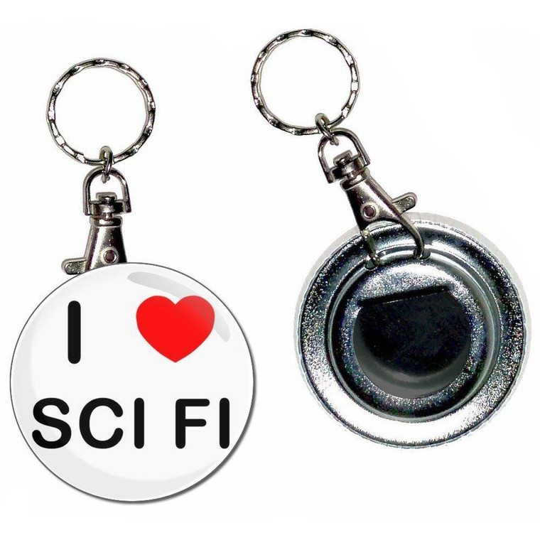 I love Sci Fi - 55mm Button Badge Bottle Opener