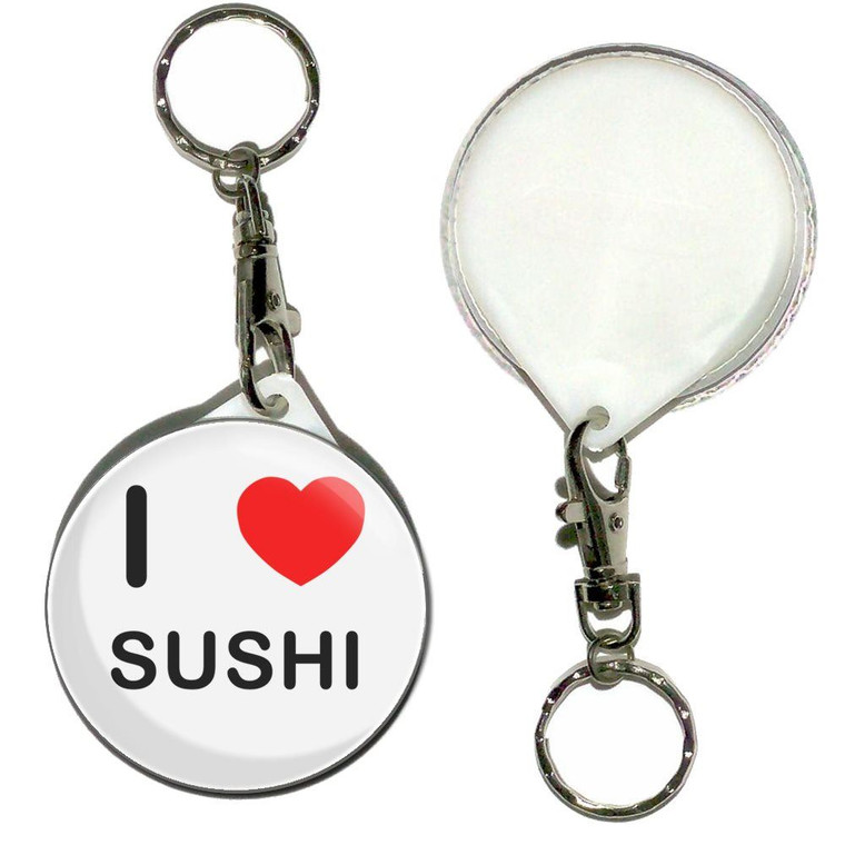 I Love Sushi - 55mm Button Badge Key Ring