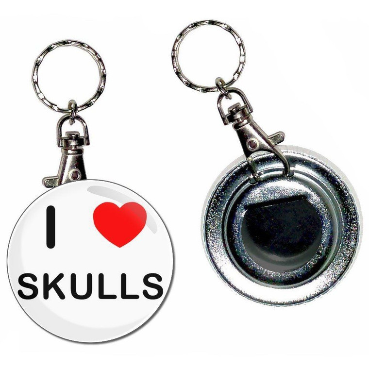 I love Skulls - 55mm Button Badge Bottle Opener