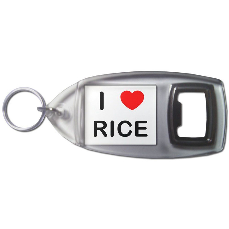 I Love Rice - Plastic Key Ring Bottle Opener