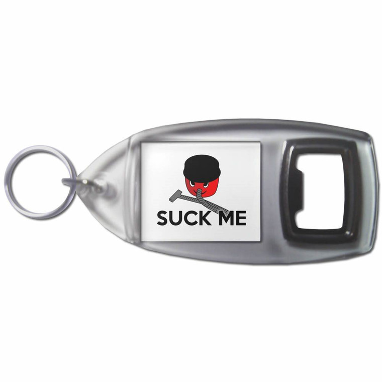 Suck Me - Plastic Key Ring Bottle Opener
