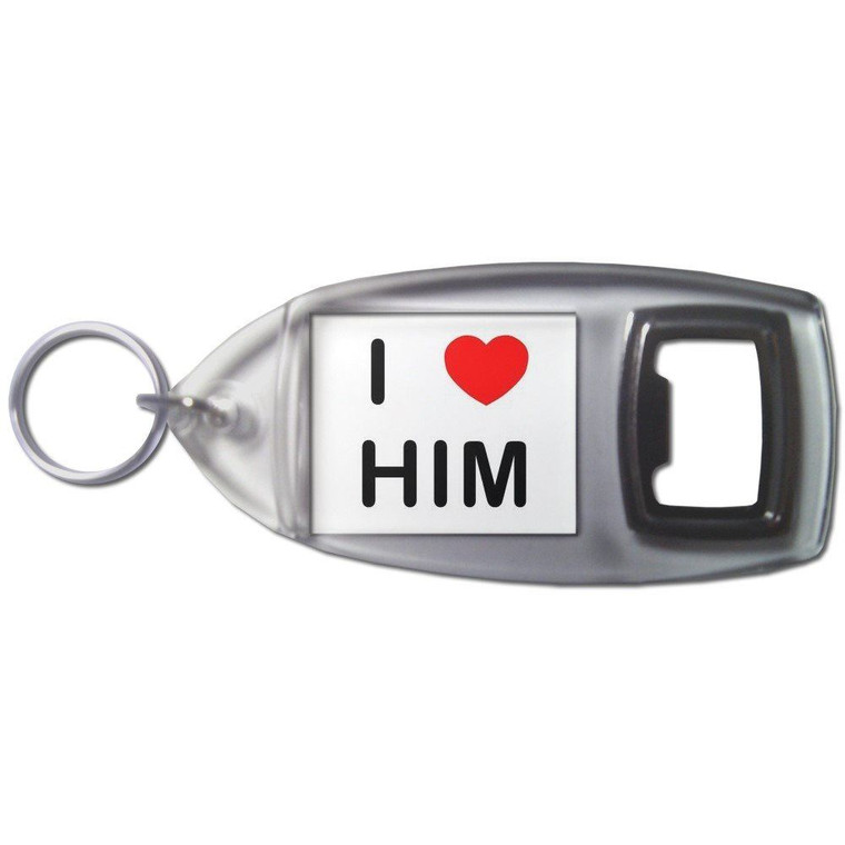 I love Him - Plastic Key Ring Bottle Opener