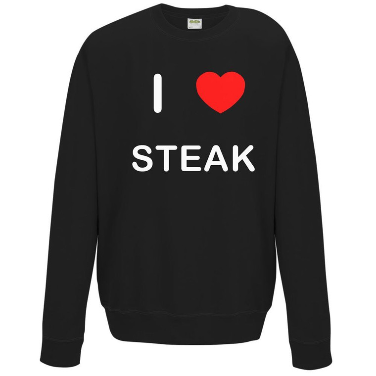 I Love Steak - Sweater