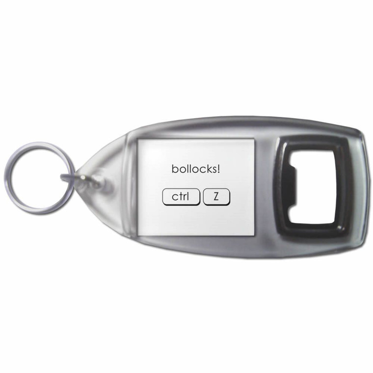 Ctrl Z - Bollocks - Plastic Key Ring Bottle Opener