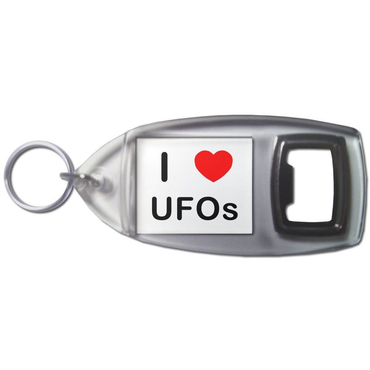 I Love Ufos - Plastic Key Ring Bottle Opener
