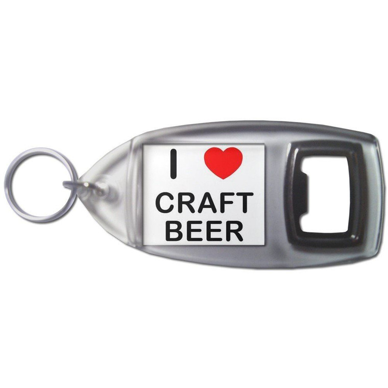 I love Craft Beer - Plastic Key Ring Bottle Opener