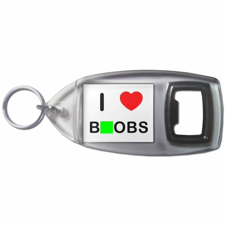 I Love Boobs - Plastic Key Ring Bottle Opener