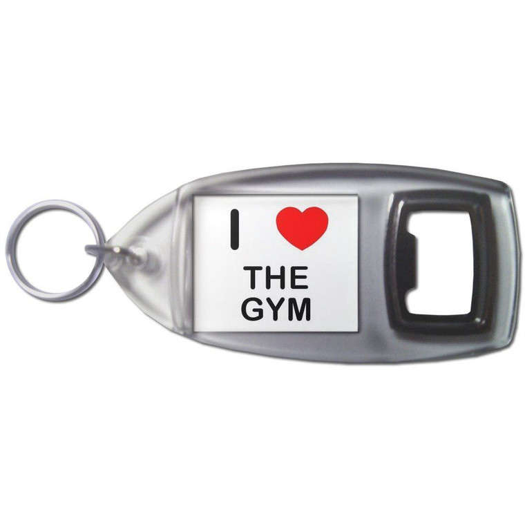 I love The Gym - Plastic Key Ring Bottle Opener