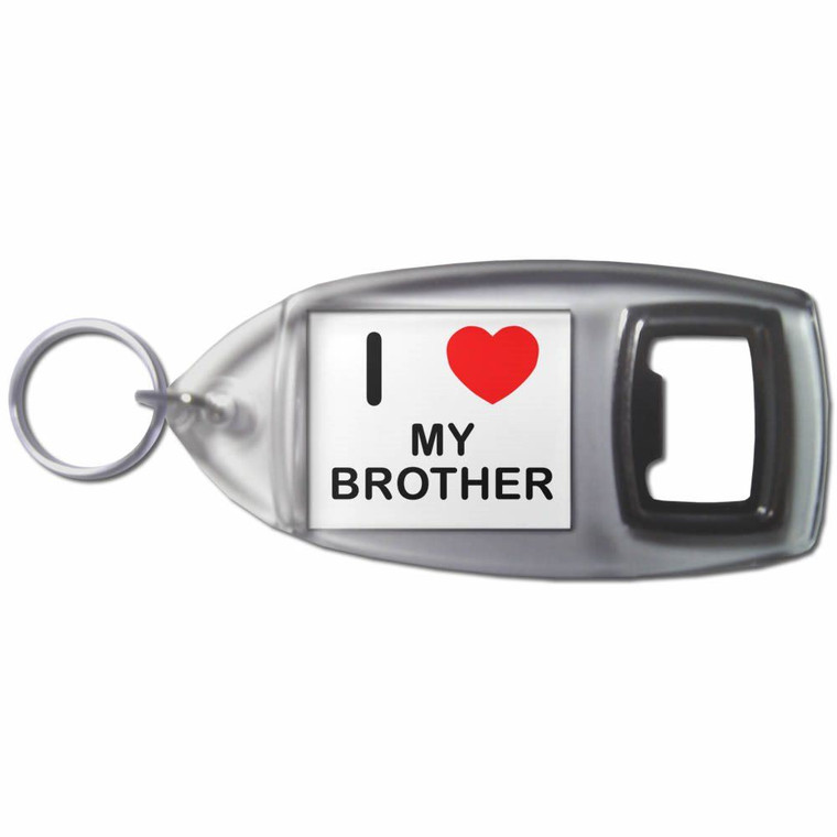 I Love My Brother - Plastic Key Ring Bottle Opener