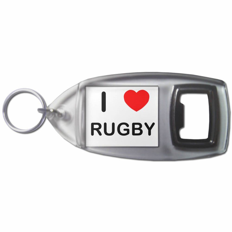 I Love Rugby - Plastic Key Ring Bottle Opener