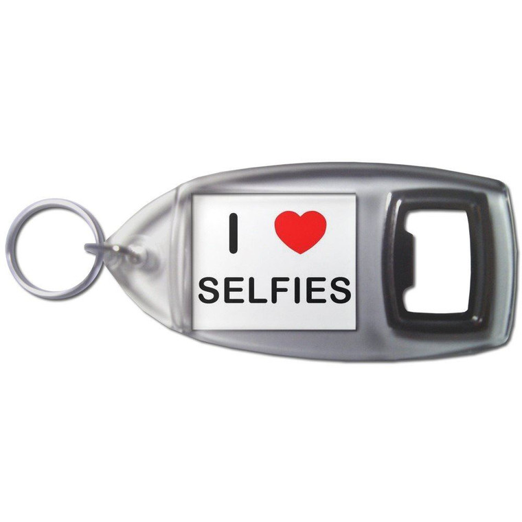 I love Selfies - Plastic Key Ring Bottle Opener