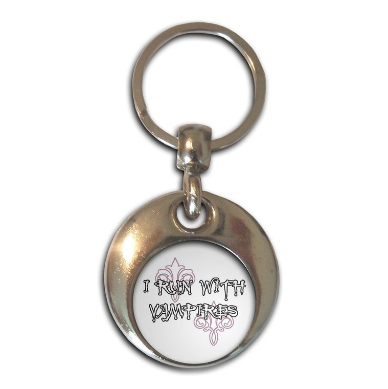 I Run With Vampires - Round Metal Key Ring