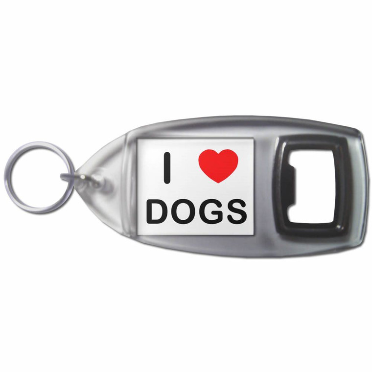 I Love Dogs - Plastic Key Ring Bottle Opener