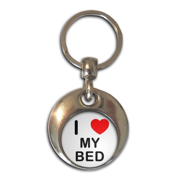 I Love My Bed - Round Metal Key Ring