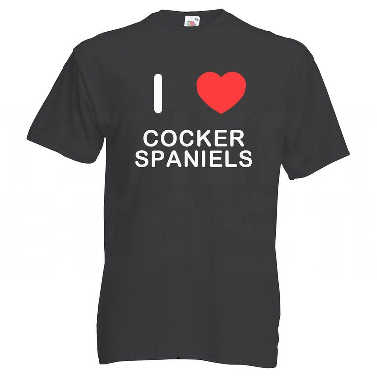 I Love Cocker Spaniels - T Shirt
