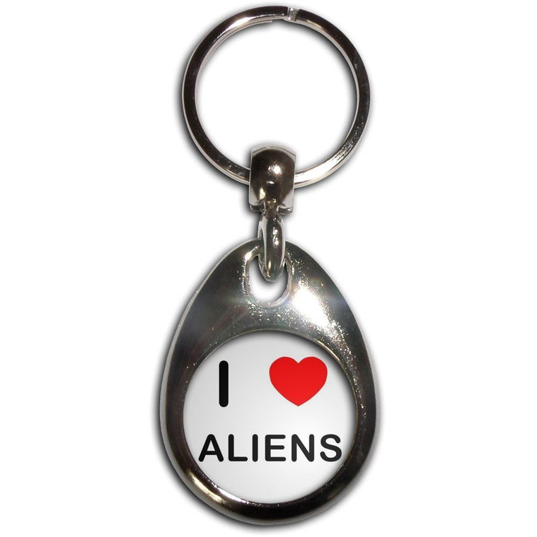 I Love Aliens - Tear Drop Metal Key Ring