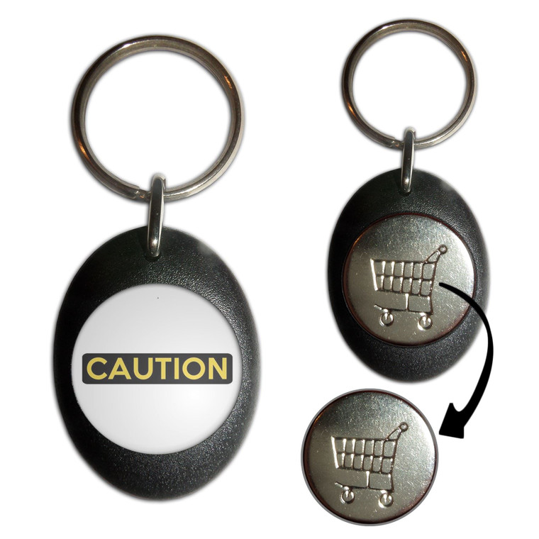 Caution - Shopping Trolley Key Ring