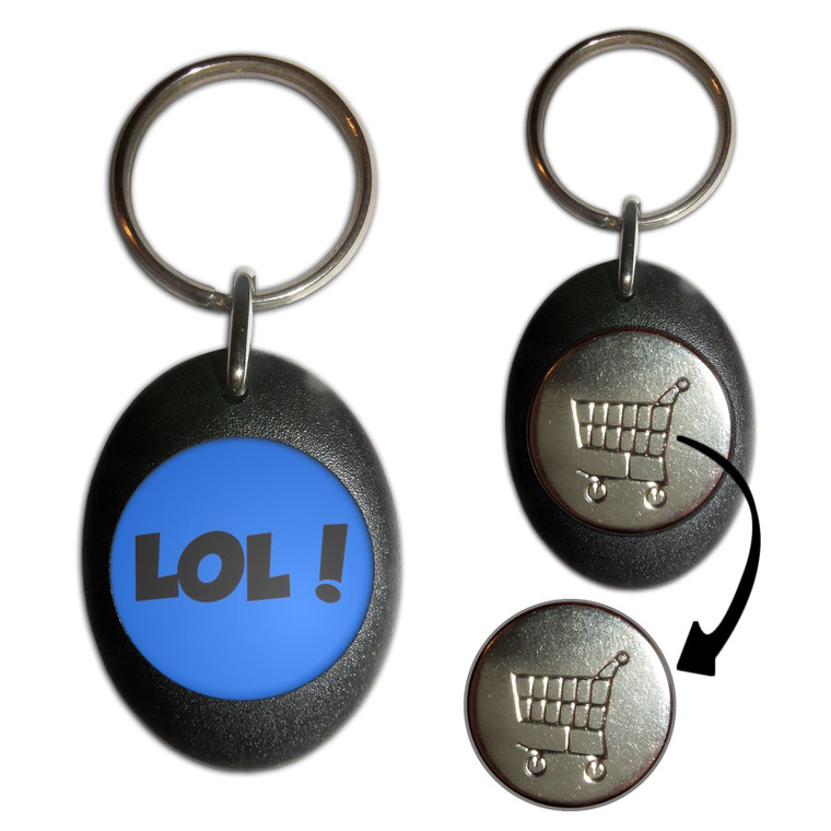 LOL! Laugh Out Loud! - Shopping Trolley Key Ring