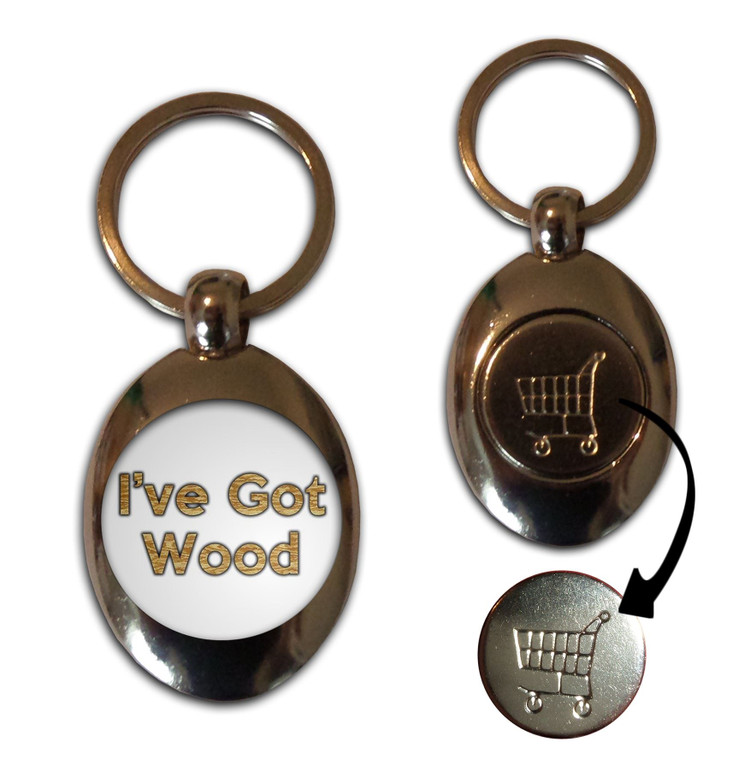 I've Got Wood - Silver £1/€1 Shopping Key Ring
