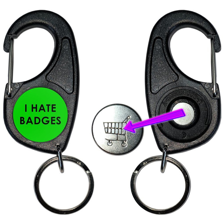 I Hate Badges - Carabiner £1/€1 Shopping token Key Ring