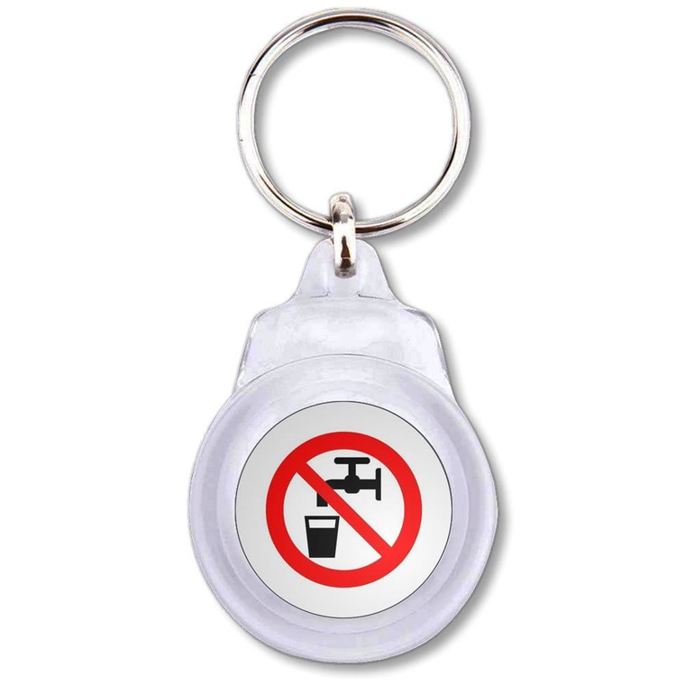 No Drinking Water - Round Plastic Key Ring