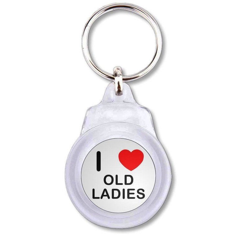 I Love Old Ladies - Round Plastic Key Ring