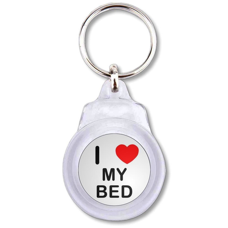 I Love My Bed - Round Plastic Key Ring I Love My Bed - Round Plastic Key Ring